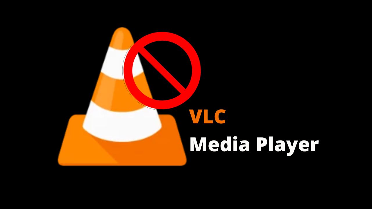 VLC Media Player Banned In India Silently- Big Cyber Attack Was Planned