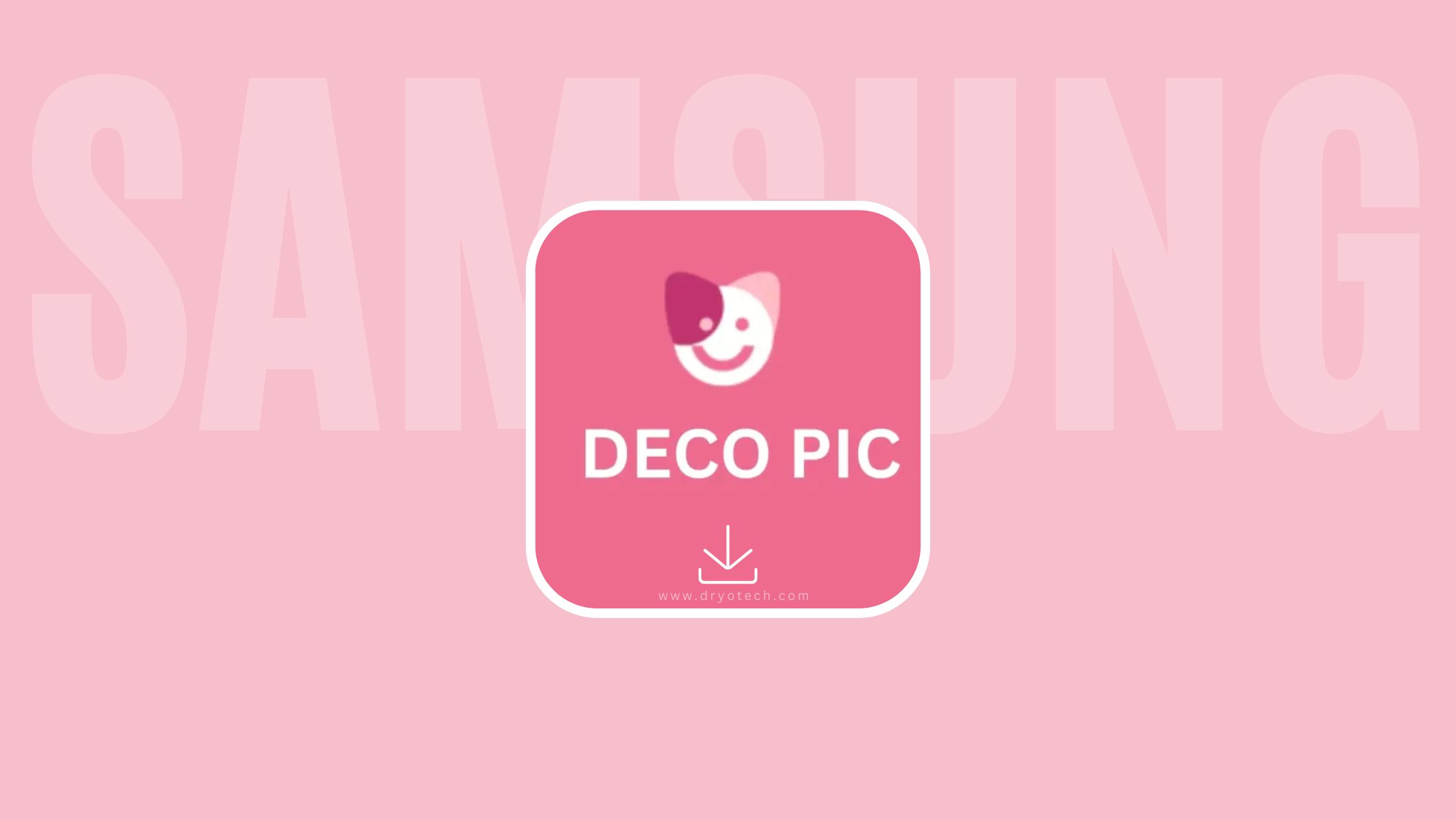 What is the Deco Pic App And How To Use It?