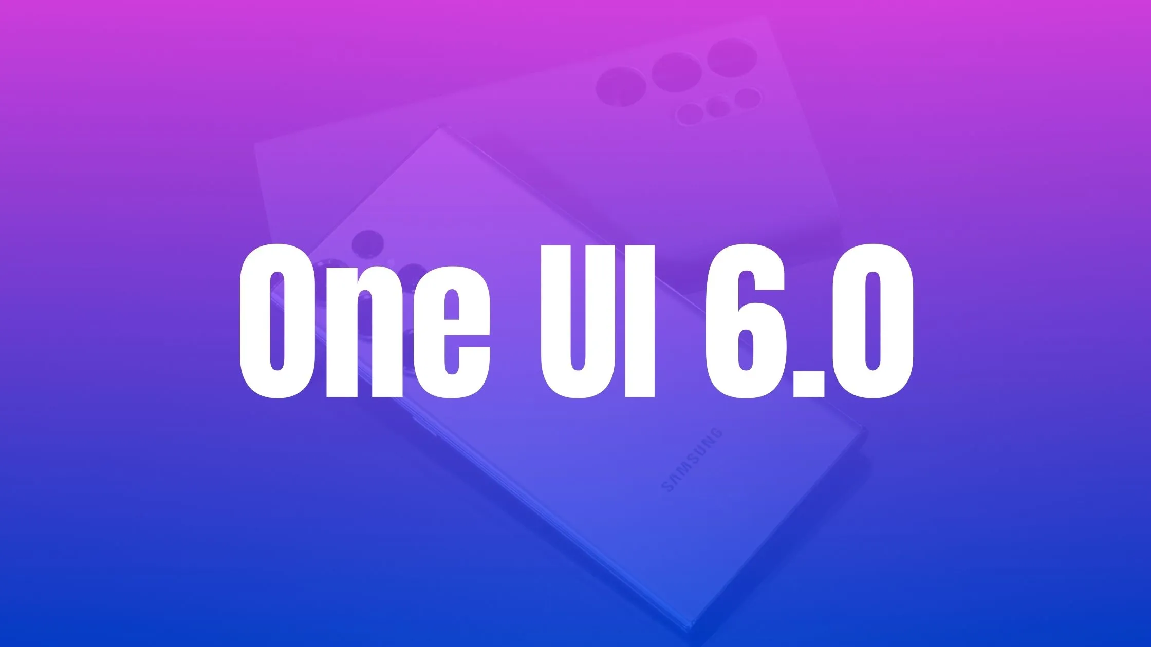 One UI 6.0 Beta For Galaxy S23 Rolled Out– Everything You Should Know