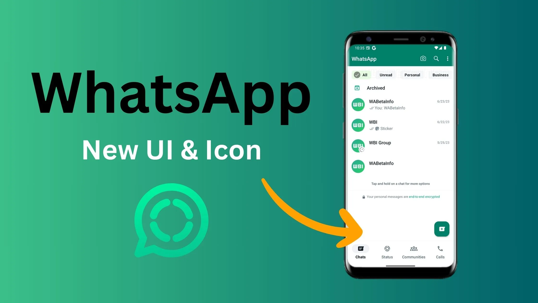 WhatsApp is Testing New UI For Android Users– New Features Explained