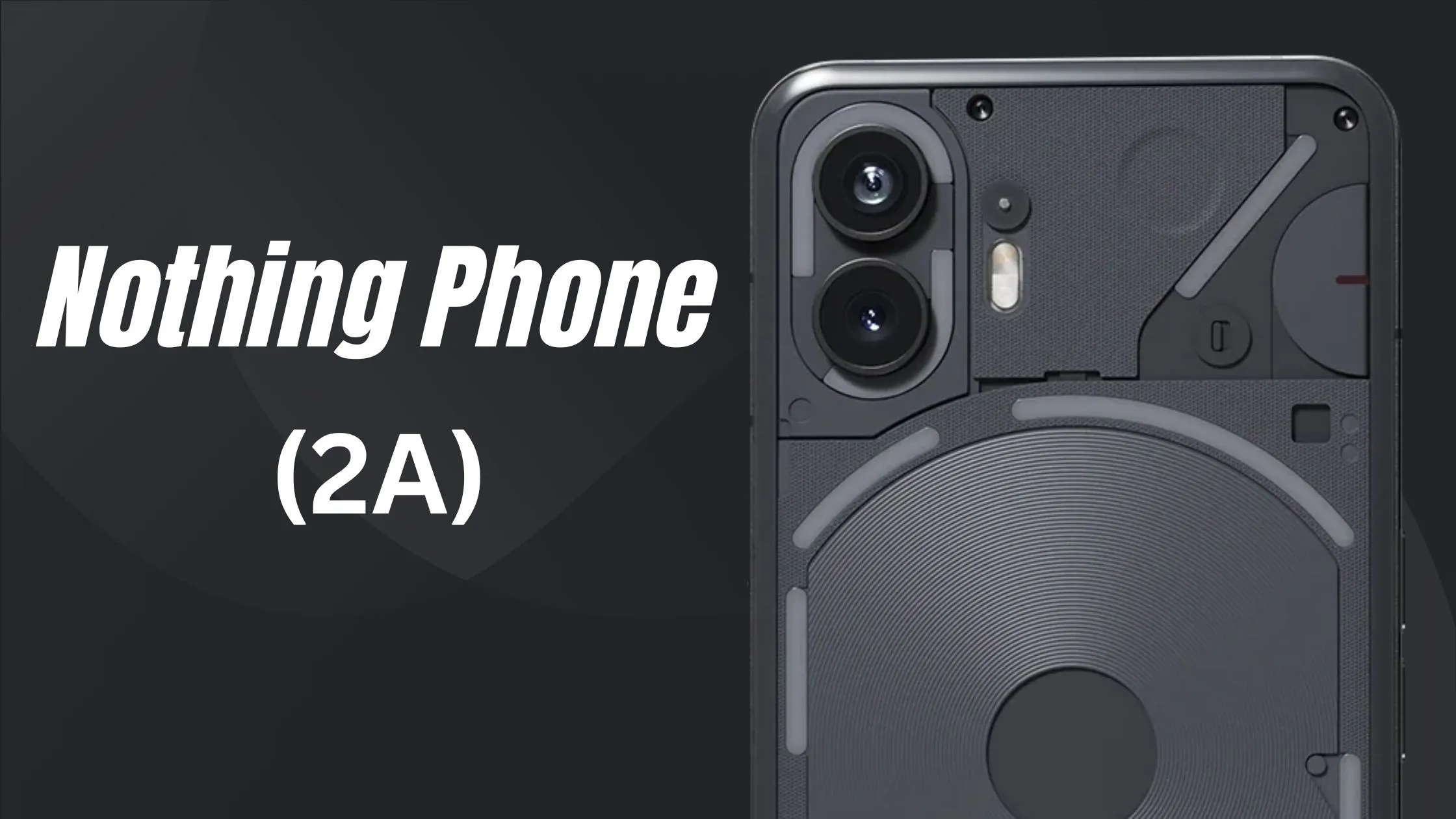 Nothing Phone 2A New Leak Surfaced: Color Model Image Leaked!