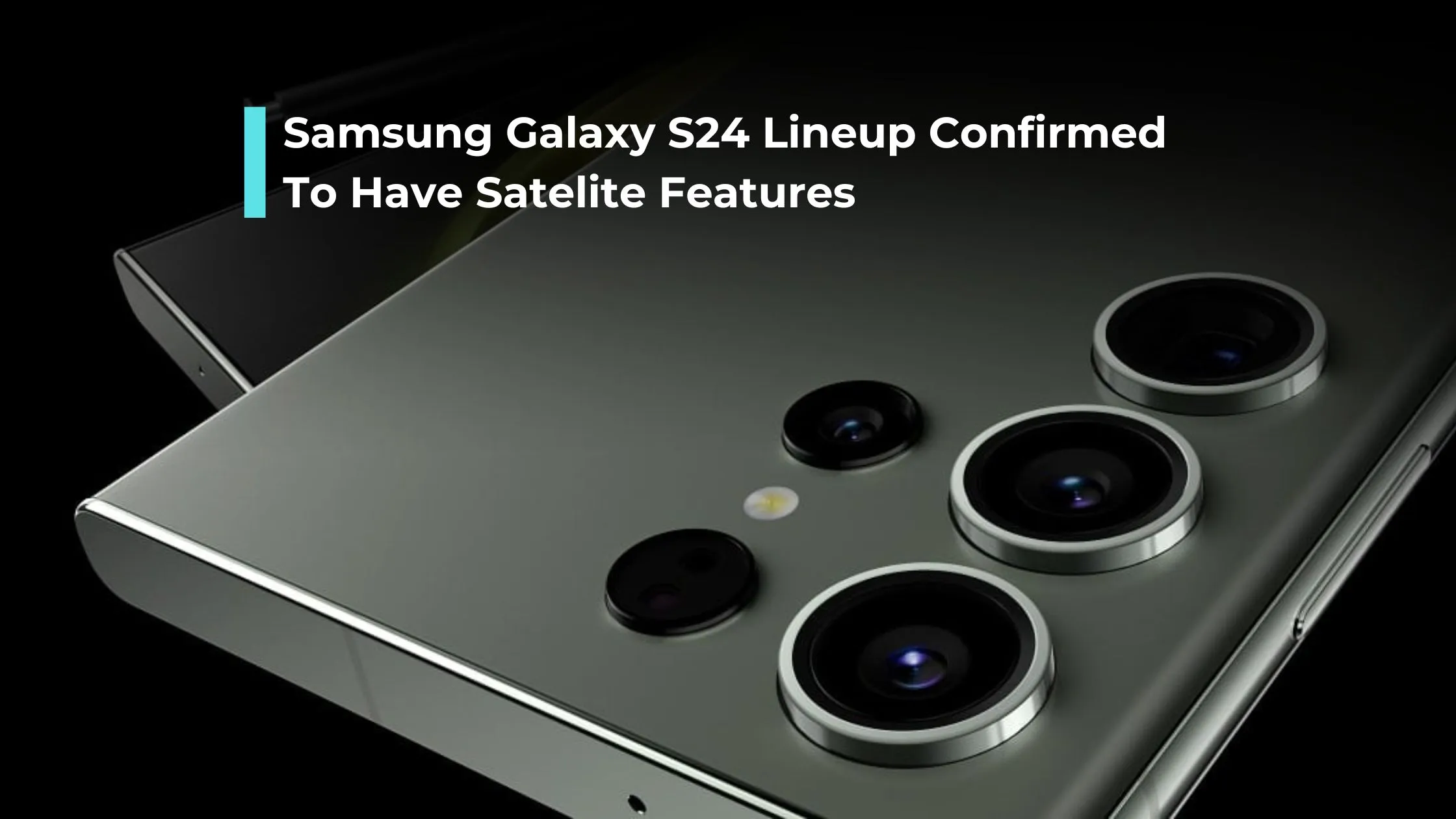 Samsung Galaxy S24 Series Beyond Limits with Built-In Satellite Connectivity!