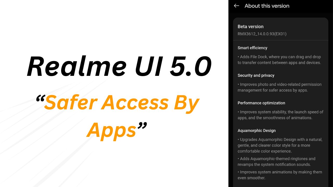 Realme UI 5.0 Brought “Safer Access By Apps” Security Improvements